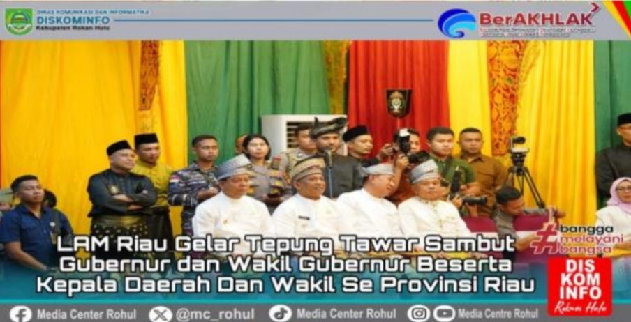 LAM Riau Gelar Tepung Tawar Sambut Gubernur dan Wakil Gubernur Beserta 24 Kepala Daerah Beserta Wak