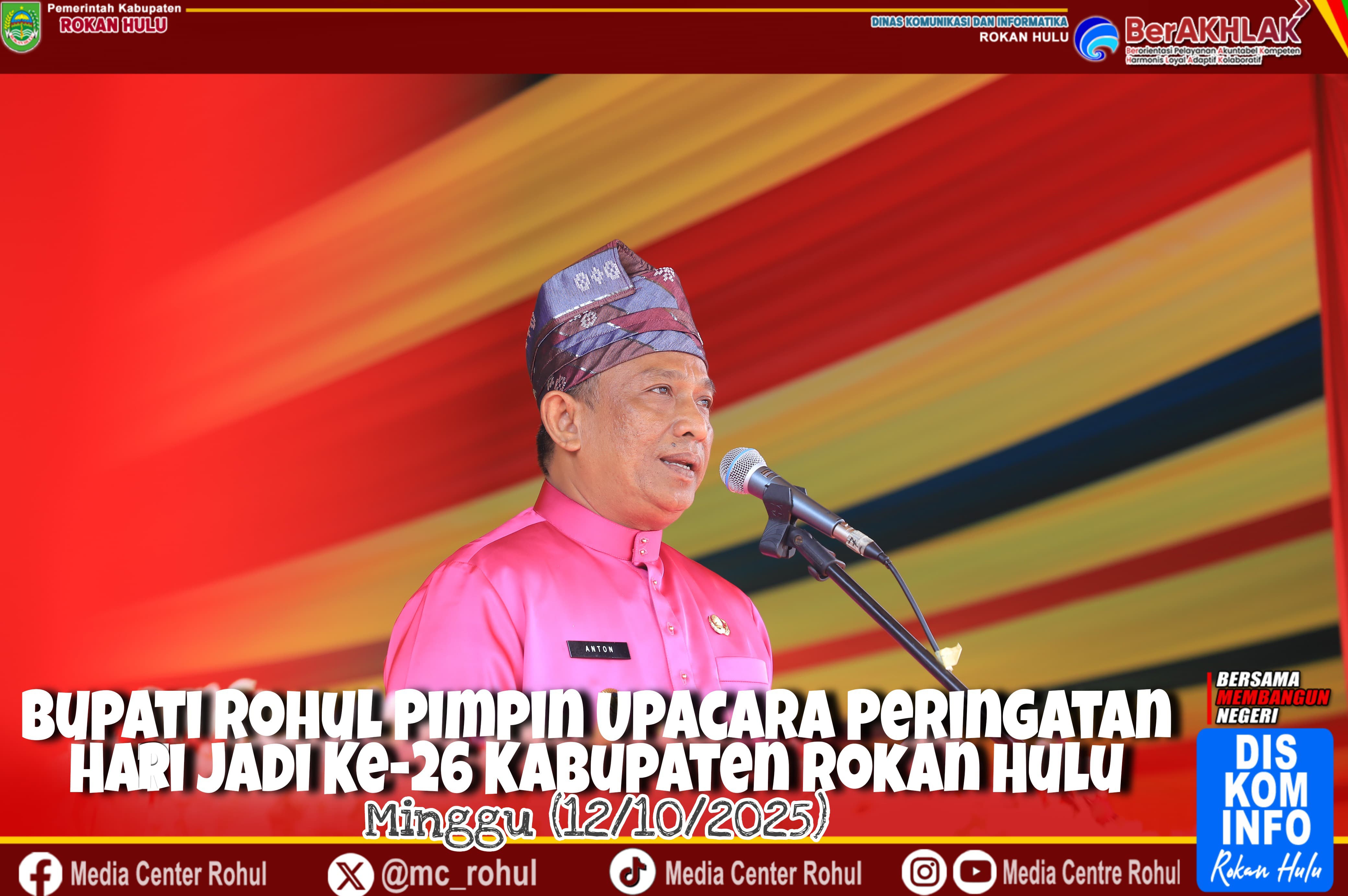 Basah oleh Hujan, Hangat oleh Semangat HUT ke-26 Rokan Hulu Meriah dan Khidmat