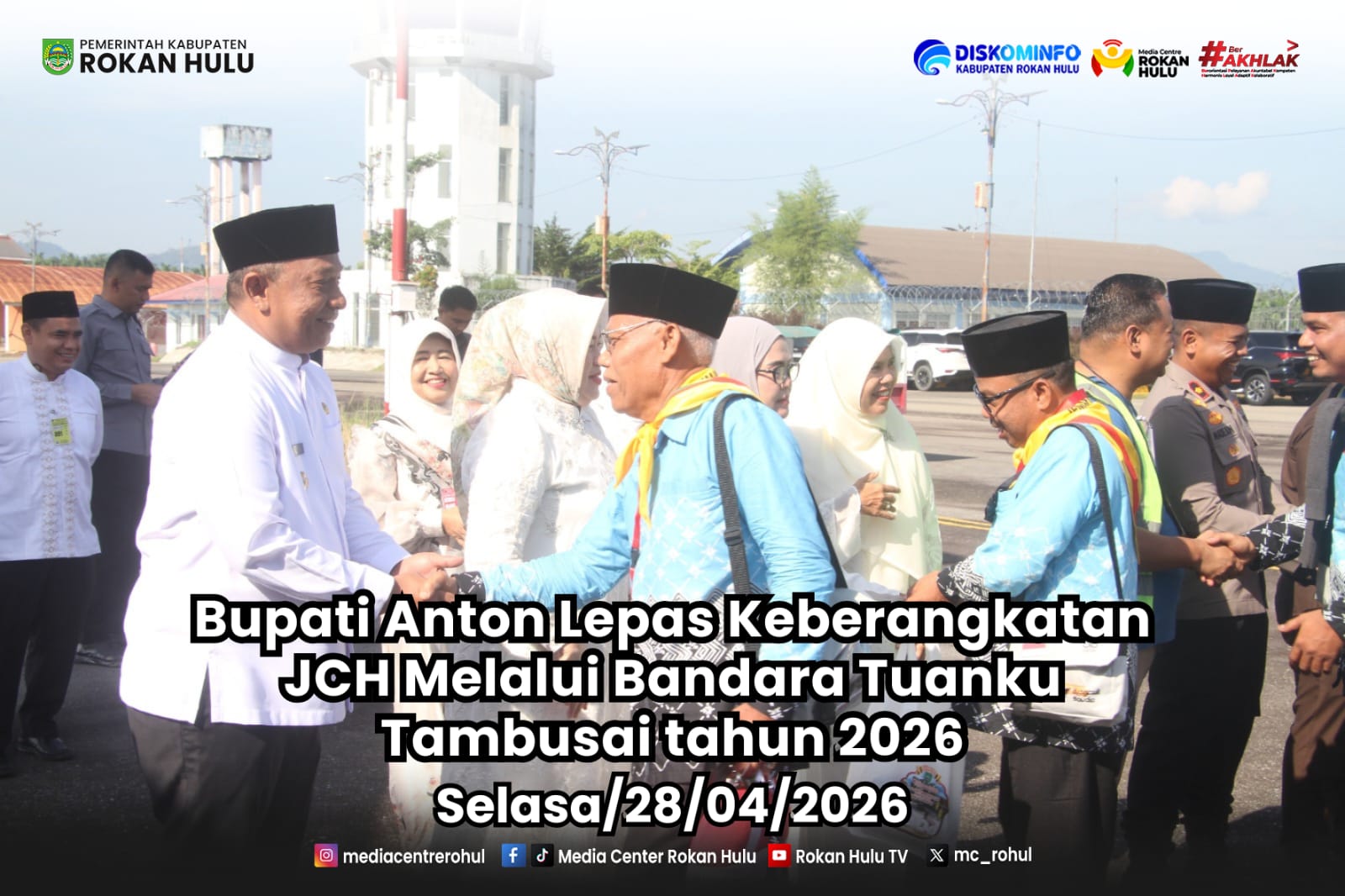 Bupati Anton Lepas Keberangkatan JCH Melalui Bandara Tuanku Tambusai Tahun 2026