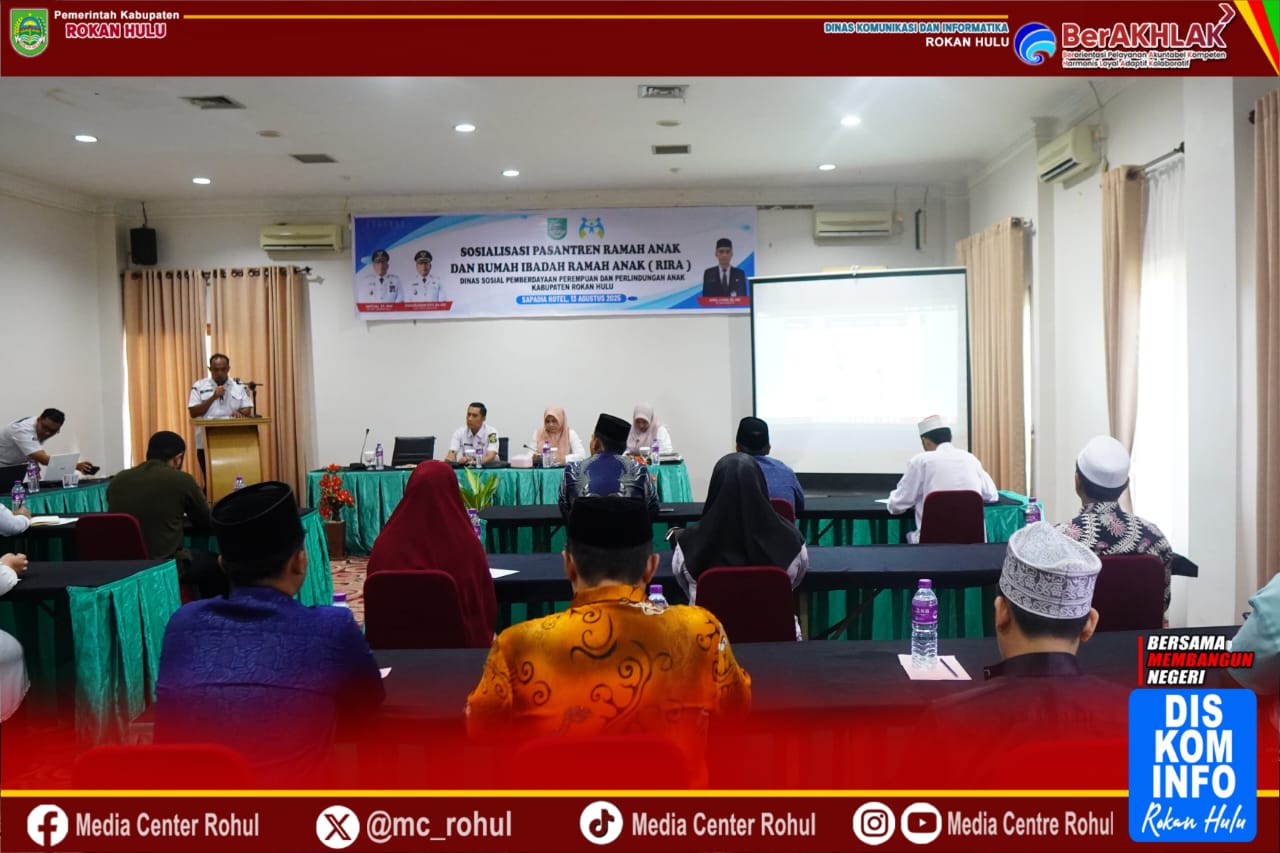 Dinas Sosial P3A Rohul Gelar Sosialisasi Pesantren Ramah Anak dan RIRA di Negeri Seribu Suluk