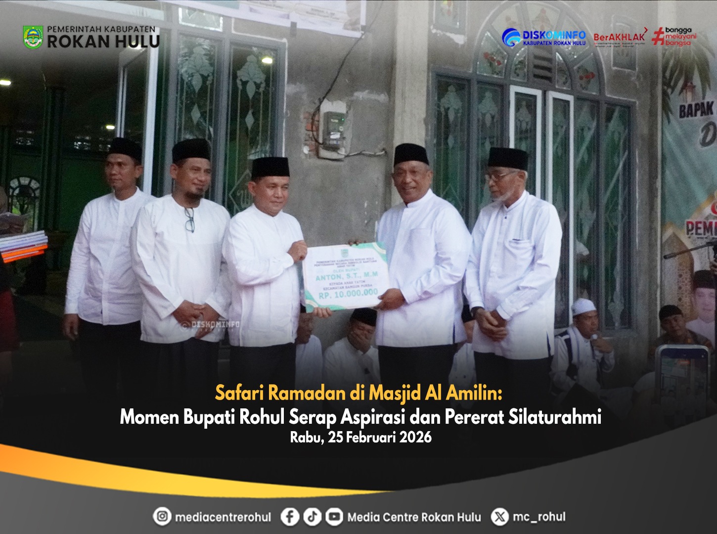 Ramadhan Penuh Makna, Bupati Rohul Serap Harapan Warga