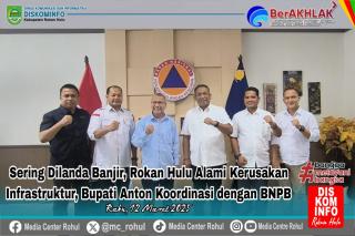 Kerusakan Infrastruktur di Rokan Hulu Karena  Banjir, Bupati Rohul Koordinasi dengan BNPB Pusat