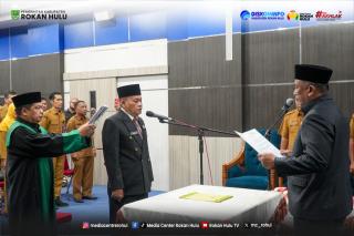 Bupati Anton Resmi Lantik Drs. H. Yusmar, M. Si Sebagai Pj Sekda Rokan Hulu