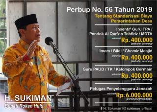 Bupati Rohul Sukiman,Perbup No. 56 Tahun 2019 itu Mengatur Tentang Standarisasi Biaya Pemerintahan