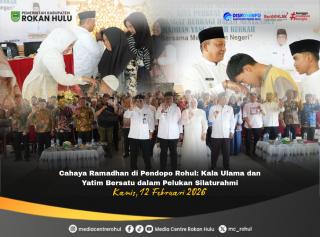 Cahaya Ramadhan di Pendopo Rohul,Kala Ulama dan Yatim Bersatu dalam Pelukan Silaturahmi