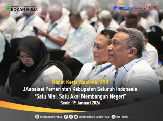 Rakernas APKASI XVII, Bupati Rohul Dorong Hilirisasi Pertanian