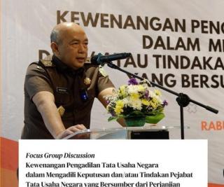 JAMDATUN Kejagung Gelar FGD, Terkait Kewenangan TUN Dalam Mengadili Keputusan dan Tindakan Pejabat